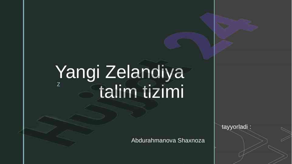 Yangi zelandiyada ta'lim tizimi haqida ma'lumot