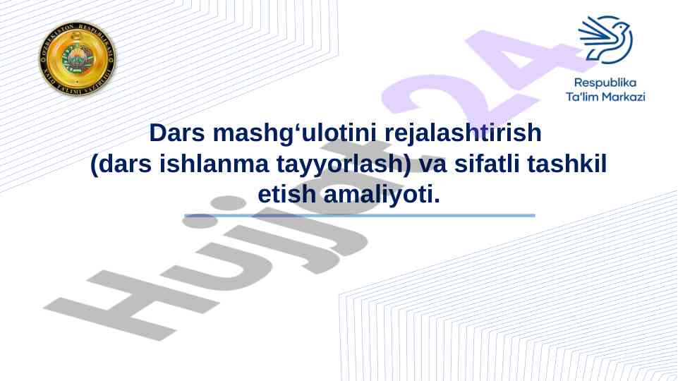 Dars mashg‘ulotini rejalashtirish va tashkil etish