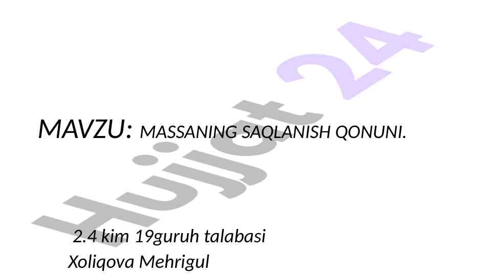 Massaning saqlanish qonuni va ularning muhimligi