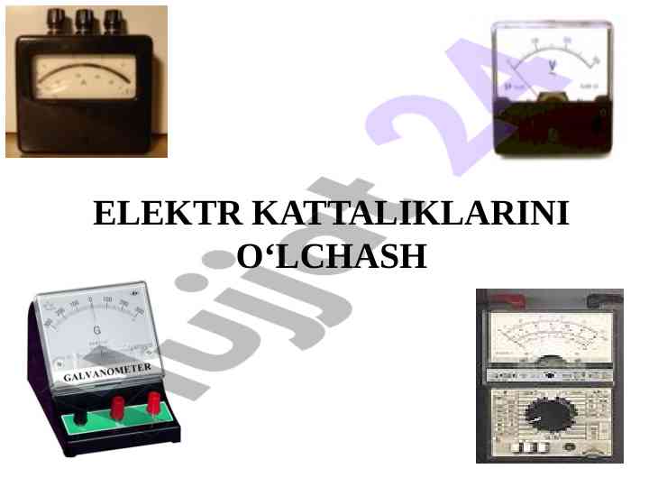 Elektr kattaliklarini o‘lchash tizimlari ta'rifi