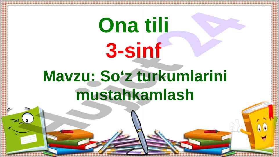 So‘z turkumlarini mustahkamlash mavzusi