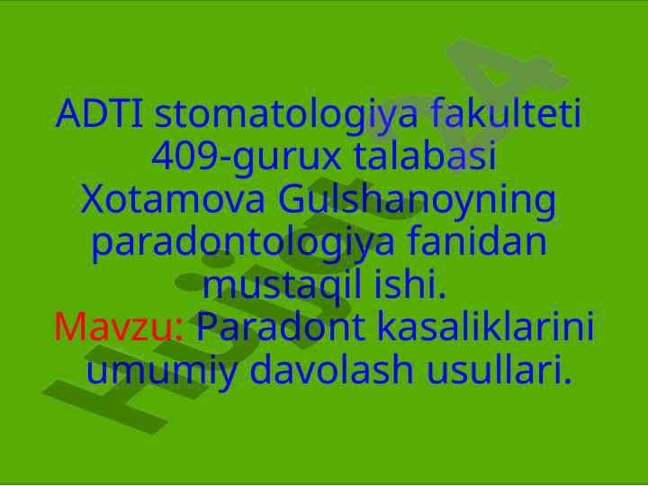 Paradont kasaliklarini davolash usullari