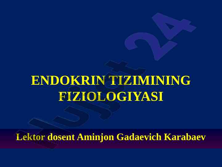 Endokrin tizimining fiziologiyasi va gormonlar