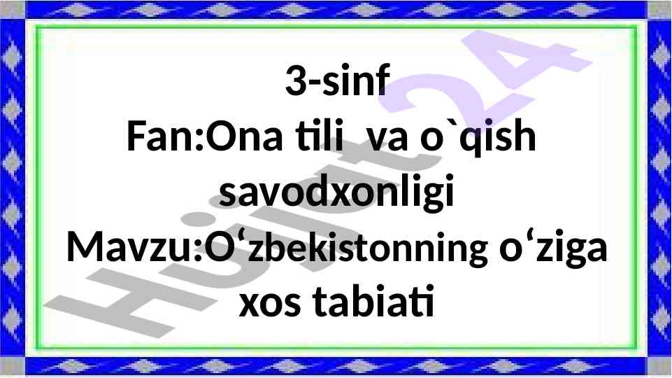 O‘zbekistonning o‘ziga xos tabiati dars ishlanmasi