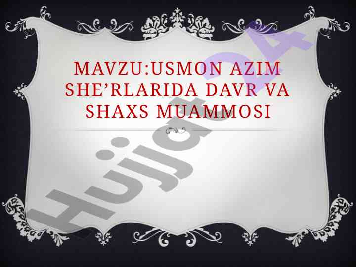 Usmon azim she’rlari va shaxs muammosi