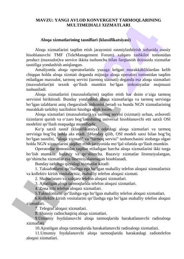 Yangi avlod konvergent tarmoq xizmatlari tahlili