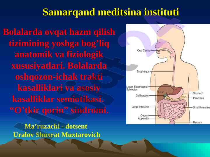 Bolalarda ovqat hazm qilish tizimining xususiyatlari