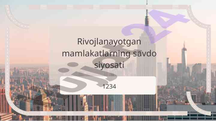 Rivojlanayotgan mamlakatlar savdo siyosati asoslari