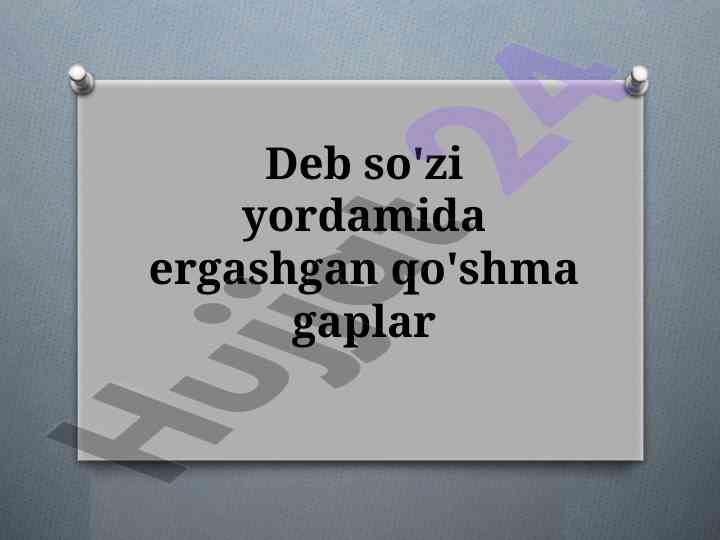 Qo‘shma gaplar va ularning izohlanishi