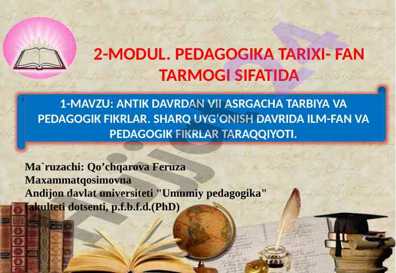 Antik davrdan vii asrgacha tarbiya va pedagogik fiklar