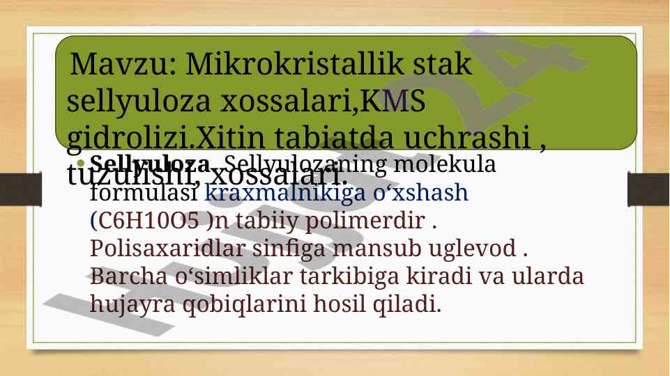 Sellyulozaning Xossalari 