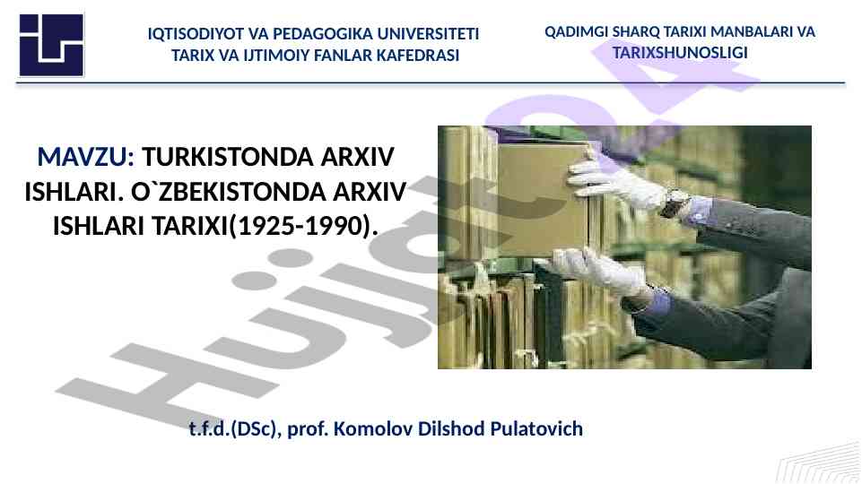 Turkistonda arxiv ishlari tahlili
