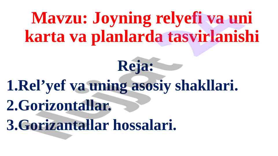 Joyning relyefi va tasvirlanishi karta va planlarda
