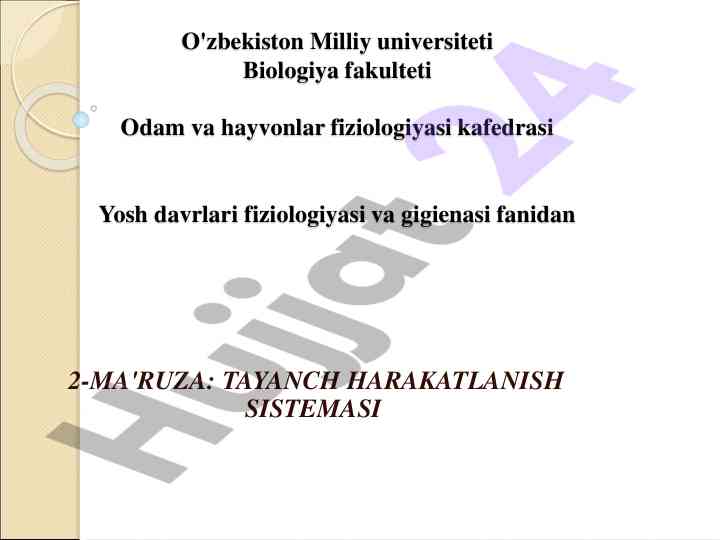 Tayanch harakatlanish sistemasiga oid 2-ma'ruza