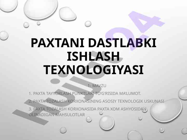 Paxtani dastlabki ishlash texnologiyasi tahlili