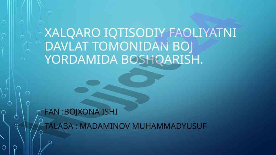 Bojxona ishi va tashqi iqtisodiy faoliyat
