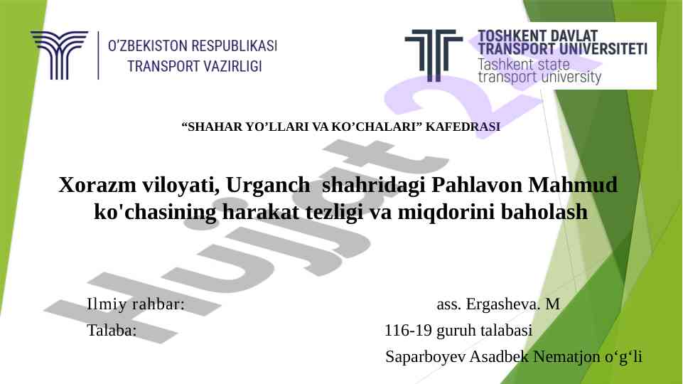 Baholash shahar yo‘llari va ko‘chalar tezligi