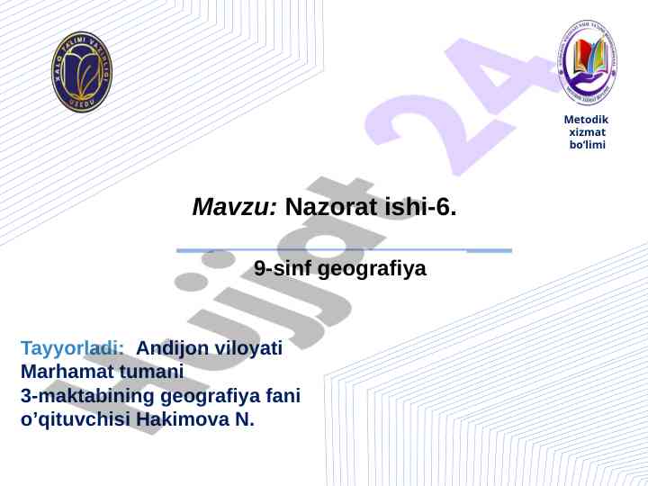 Nazorat ishi - 6: geografiya dars rejasi