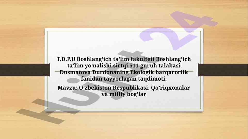 O’zbekiston respublikasi qo’riqxonalar va milliy bog’lar