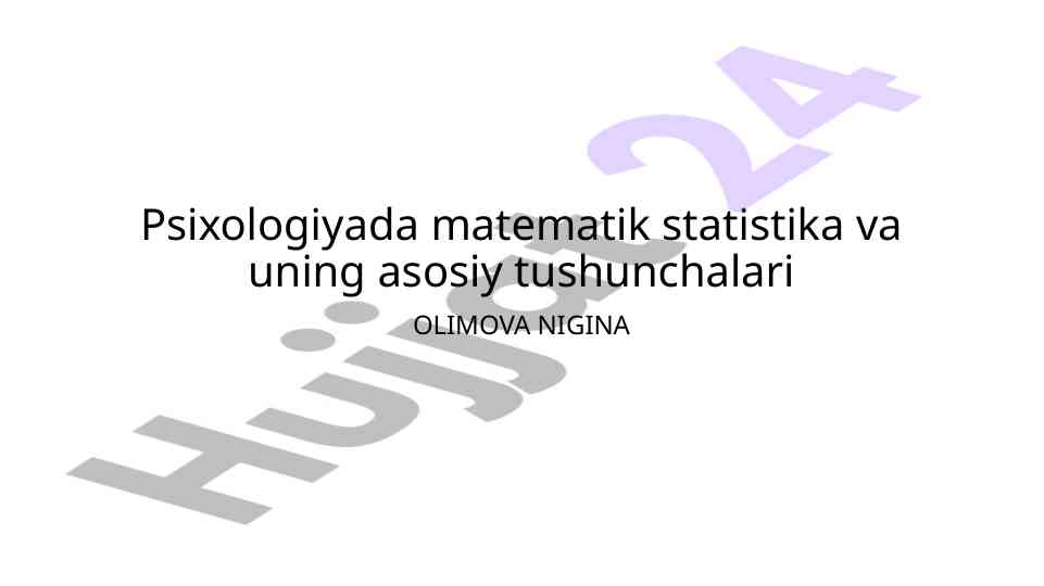 Psixologiyada matematik statistika asoslari