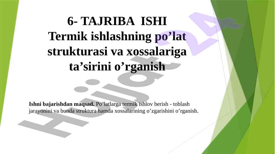 Termik ishlash po’lat strukturasi va xossalari