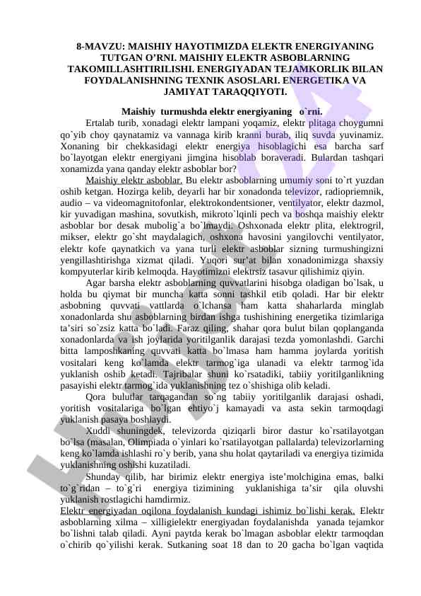 Maishiy hayotimizda elektr energiyasining o'rni