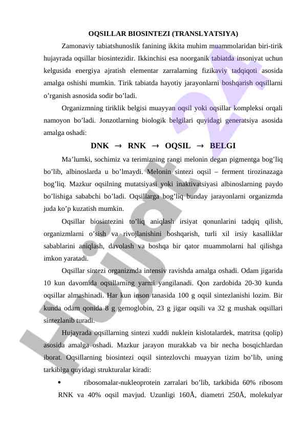Oqsillar biosintezi tabiatshunoslik fanida
