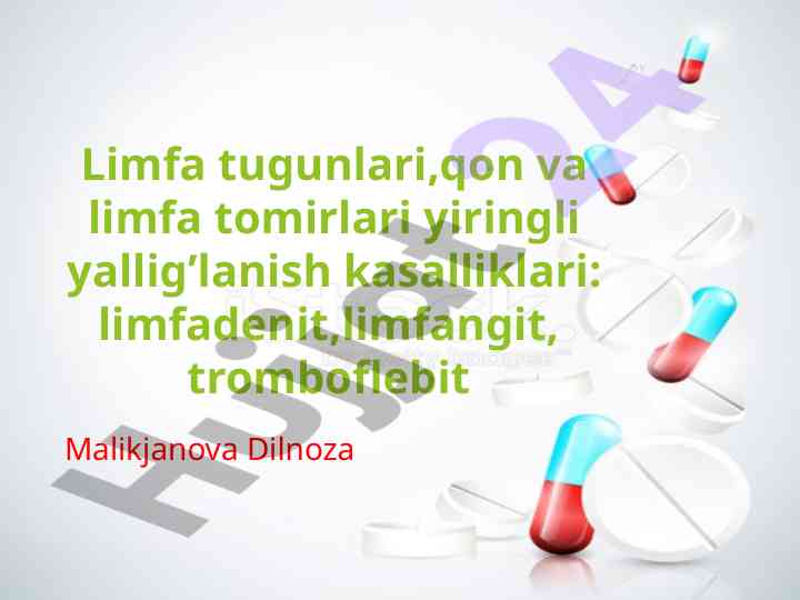 Limfa tomirlarining yallig‘lanishi va kasalliklar