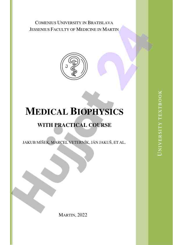 Medical biophysics with practical course 2022
