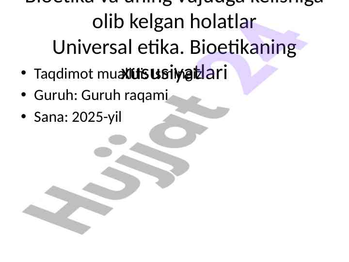 Bioetika va axloqiy masalalar taqdimoti