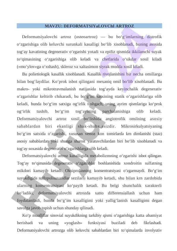 Deformatsiyalovchi artrozning xususiyatlari va sabablari
