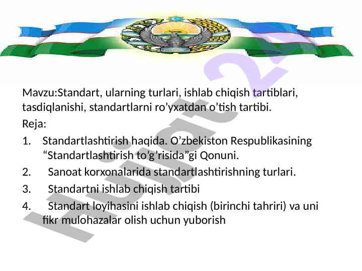 Standartlashtirish turlari va ishlab chiqish tartiblari
