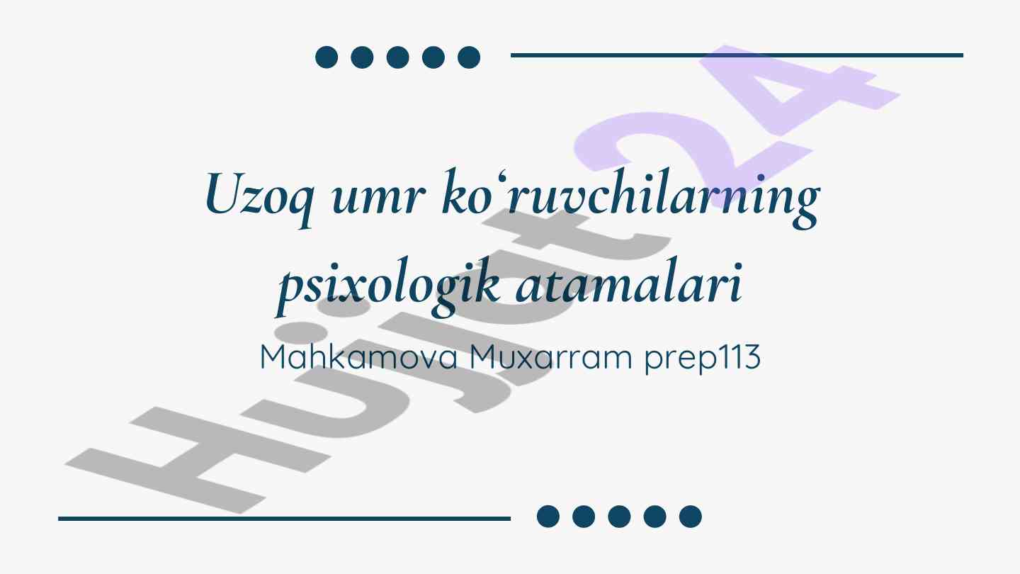 Uzoq umr ko‘ruvchilarning psixologik atamalari