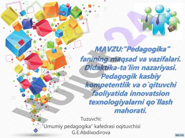 Pedagogika fani maqsadlari va vazifalari