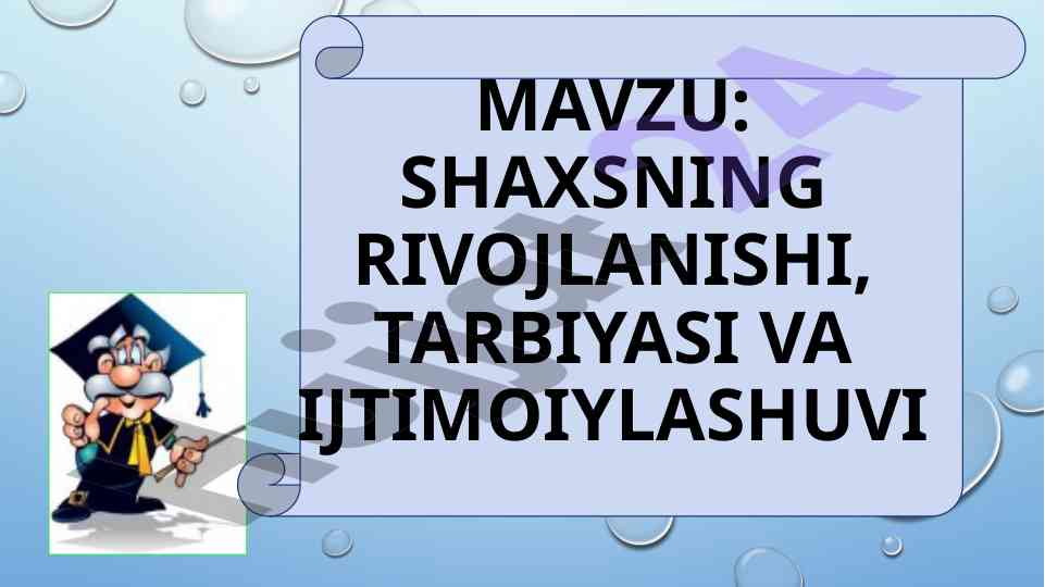 Oila tarbiyasi: shaxsning rivojlanishi va tarbiyasi