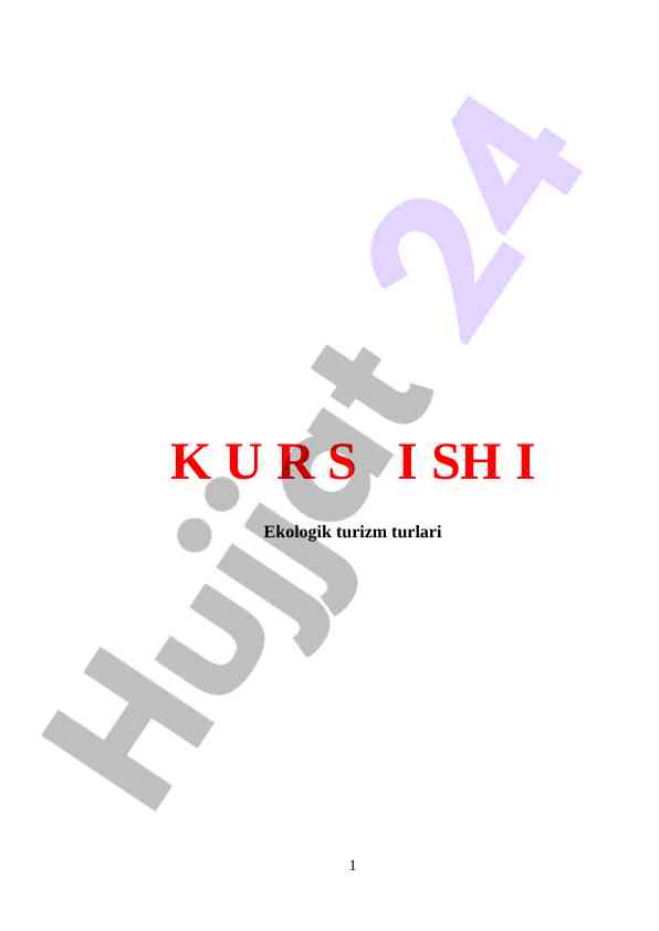 Ekologik turizm turlari va ularning rivojlanishi