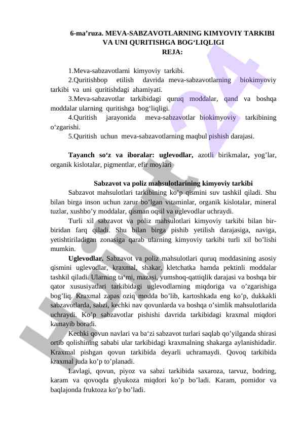 Meva-sabzavotlarning kimyoviy tarkibi va quritish