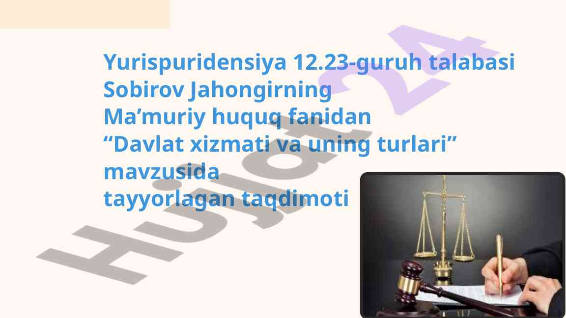 Davlat xizmati va uning turlari taqdimoti