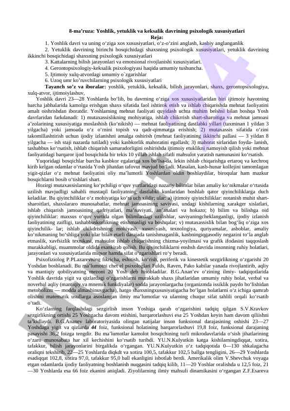 Yoshlik, yetuklik va keksalik davrining psixologiyasi