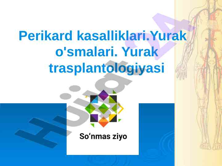 Perikard kasalliklari va yurak o'smalari tahlili