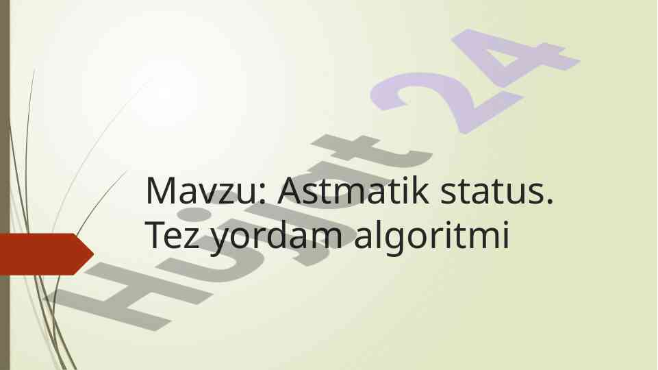 Astmatik status tez yordam algoritmi