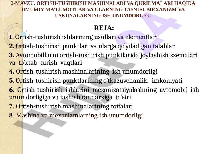 Ortish-tushirish mashinalari va qurlimalari haqida