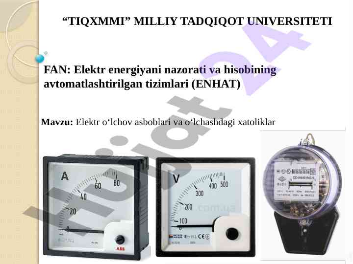Elektr o‘lchov asboblari va o‘lchashdagi xatoliklar