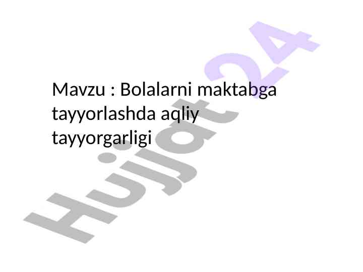 Bolalarni maktabga tayyorlashda aqliy tayyorlash
