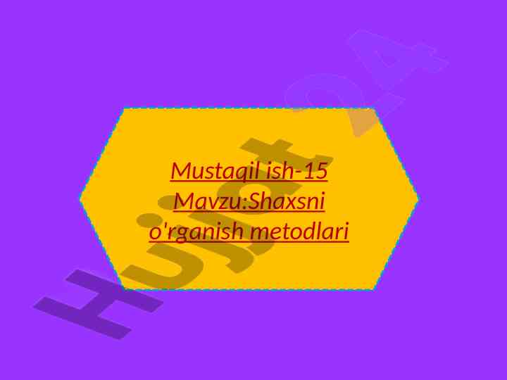 Shaxsni o'rganish metodlari bo'yicha mustaqil ish