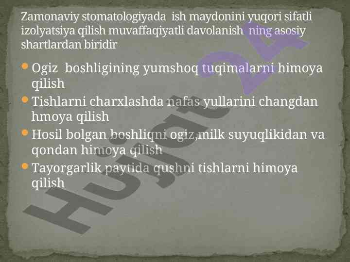 Ogiz boshligining himoyasi va tishlarni charxlash