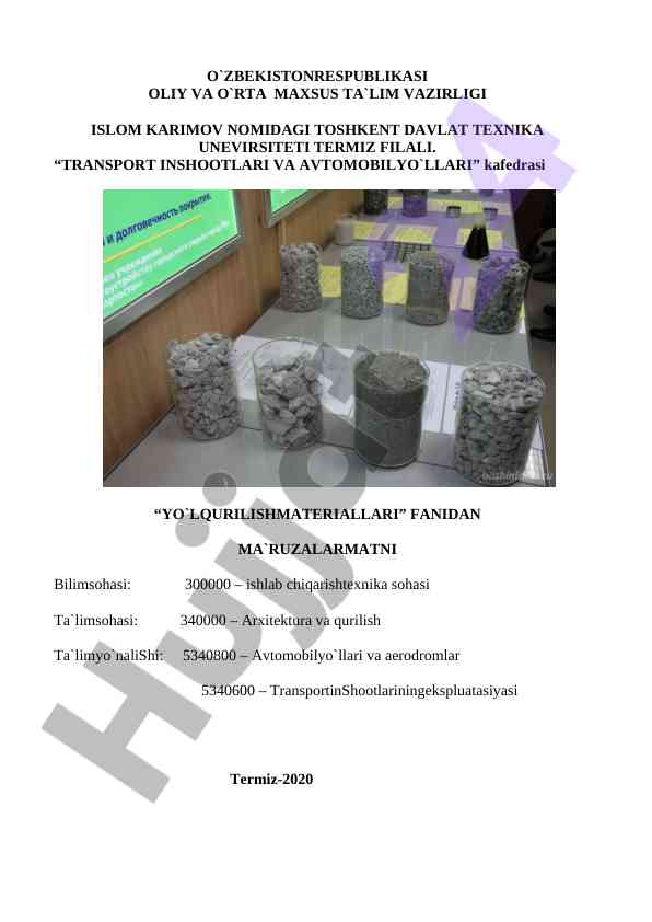 Avtomobil yo'llari qurilishi uchun materiallar