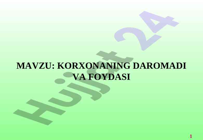 Korxonaning daromadi va foydasi tahlili