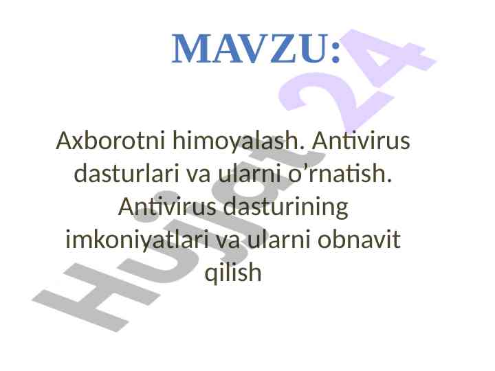 Axborotni himoyalash va antivirus dasturlari