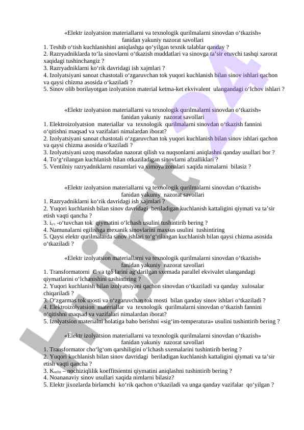 Elektr izolyatsion materiallarni sinovdan o‘tkazish savollari